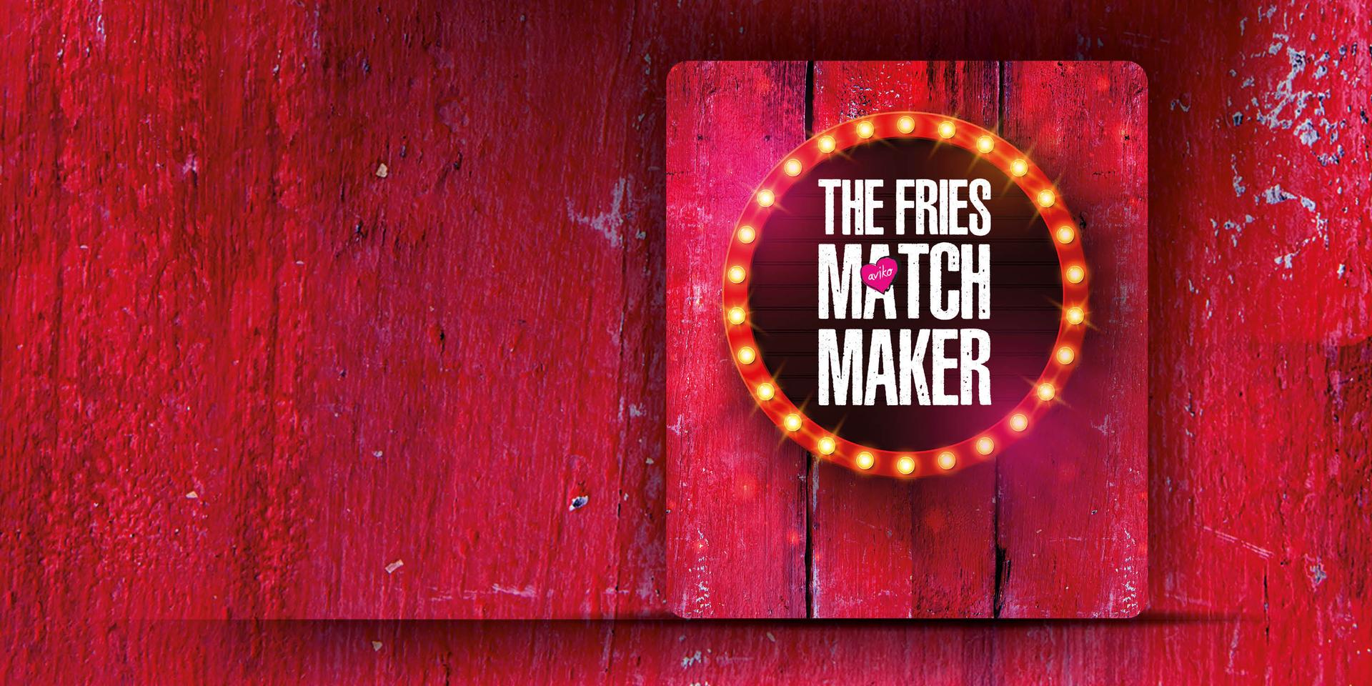Fries4Later-matchmaker